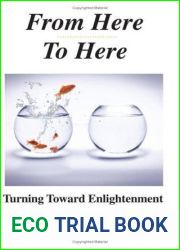 From Here to Here: Turning Toward Enlightenment