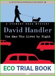 The Man Who Lived by Night (Stewart Hoag, #2)