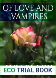 Of Love and Vampires (Wound of the Rose, #1)