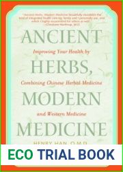 Ancient Herbs, Modern Medicine: Improving Your Health by Combining Chinese Herbal Medicine and Western Medicine