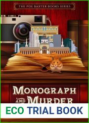 Monograph And Murder (Poe Baxter Books Series Book 4)