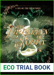 The Librarian of Souls (Sins of The Flesh Book, #1)