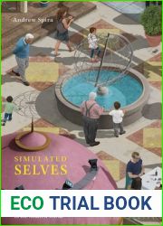 Simulated Selves: The Undoing of Personal Identity in the Modern World