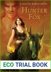 Hunter and Fox (Shifted World, #1)