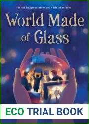 World Made of Glass