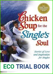 Chicken Soup for the Single|s Soul