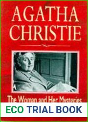 Agatha Christie: The Woman and Her Mysteries