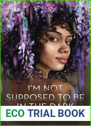I|m Not Supposed to Be in the Dark