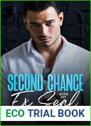 Second Chance with my Ex Seal: A Best friend|s brother, Surprise Pregnancy Romance