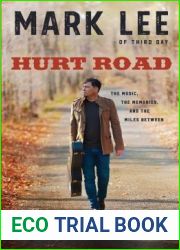 Hurt Road: The Music, the Memories, and the Miles Between