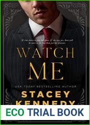 Watch Me (Phoenix, #1)