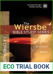 The Wiersbe Bible Study Series: 1 2 Thessalonians: Living in Light of Christ|s Return