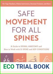 Safe Movement for All Spines