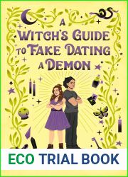 A Witch|s Guide to Fake Dating a Demon