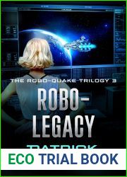 Robo-Legacy (The Robo-Quake Trilogy #3)