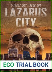 Lazarus City (Lazarus City, #1)