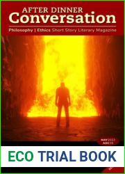 After Dinner Conversation (May, 2023): Philosophy | Ethics Short Story Literary Magazine (After Dinner Conversation Magazine)