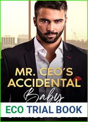 Mr. CEO|s Accidental Baby: A Brother|s Best Friend Romance
