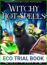 Witchy Hot Spells A Paranormal Cozy Mystery (Midlife Potions Book 2)