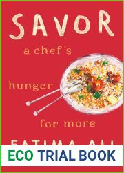 Savor: A Chef|s Hunger for More