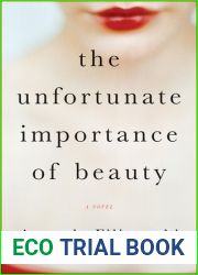 The Unfortunate Importance of Beauty
