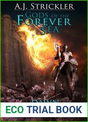 DAWN OF THE PHOENIX (Gods Of The Forever Sea Book 1)