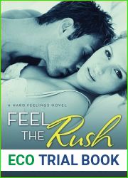 Feel the Rush (Hard Feelings, #2)