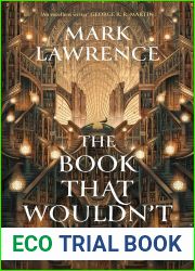 The Book That Wouldn|t Burn (The Library Trilogy, #1)