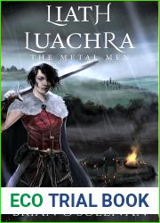 Liath Luachra: The Metal Men (The Irish Woman Warrior Series Book 4)