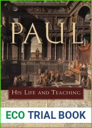 Paul: His Life and Teaching