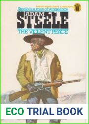 The Violent Peace (Adam Steele, #1)
