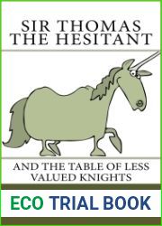 Sir Thomas the Hesitant and the Table of Less Valued Knights (Less Valued Knights, #1)