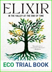 Elixir: In the Valley at the End of Time