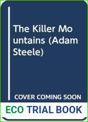 The Killer Mountains (Adam Steele, #30)