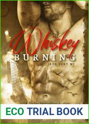 Whiskey Burning (Iron Fury MC, #1)