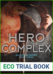 Hero Complex (Bluestone Series, #3)