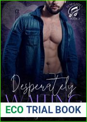 Desperately Waiting (Renegades, #2)