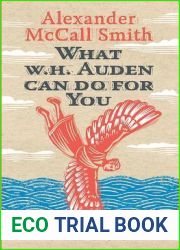What W. H. Auden Can Do for You (Writers on Writers, 5)