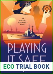 Playing It Safe (Electra McDonnell, #3)