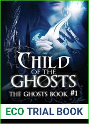 Child of the Ghosts (Ghost, #1)
