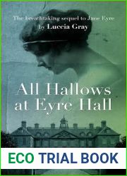 All Hallows at Eyre Hall (Eyre Hall Trilogy, #1)