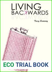 Living Backwards