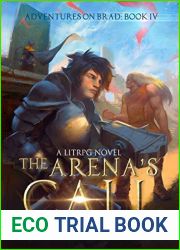 The Arena|s Call (Adventures on Brad, #4)