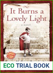 It Burns a Lovely Light