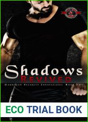 Shadows Revived (Special Forces: Operation Alpha; Garrison Security Innovations #2)