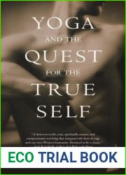 Yoga and the Quest for the True Self