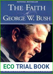 The Faith Of George W. Bush