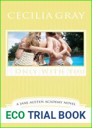 Only With You (The Jane Austen Academy Series, #5)