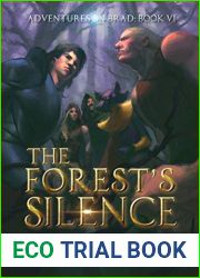 The Forest|s Silence (Adventures on Brad, #6)