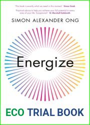 Energize: Make the Most of Every Moment